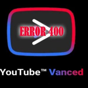 Youtube Vanced Error