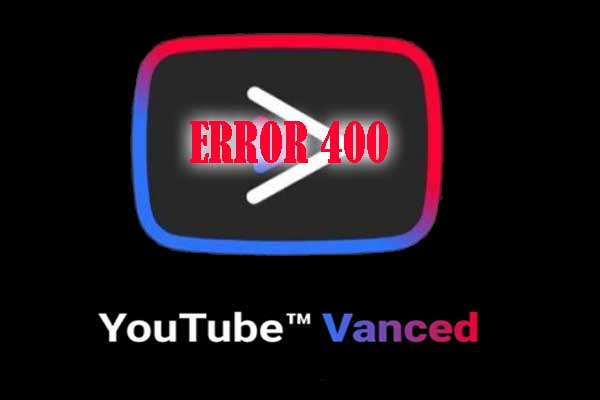 Youtube Vanced Error