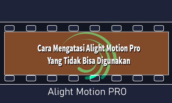 Alight Motion Pro