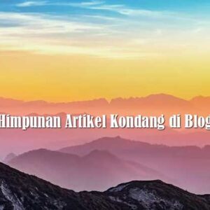 Himpunan Artikel Kondang di Blog