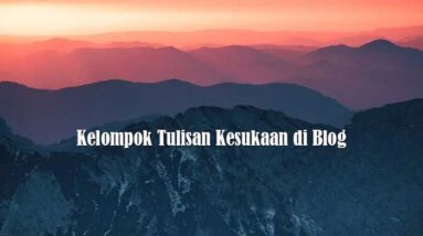 Kelompok Tulisan Kesukaan di Blog